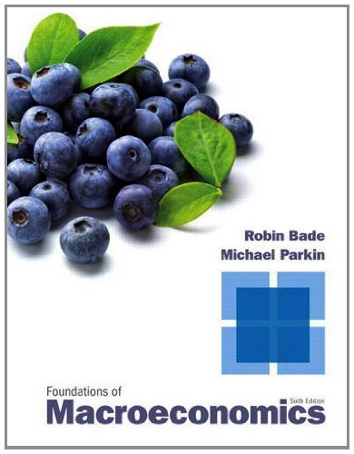 Book Foundations of Macroeconomics Plus NEW MyEconLab with Pearson eText -- Access Card Package (6th Edition) free