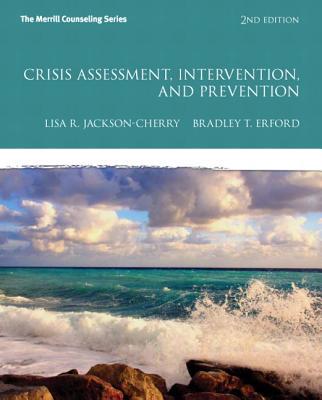 Book Crisis Assessment, Intervention, and Prevention (2nd Edition) (Erford) free