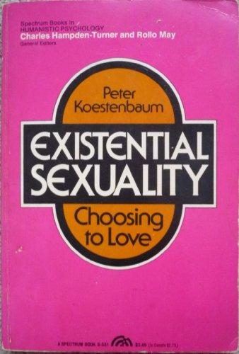 Book Existential Sexuality; Choosing To Love. (spectrum Books) free
