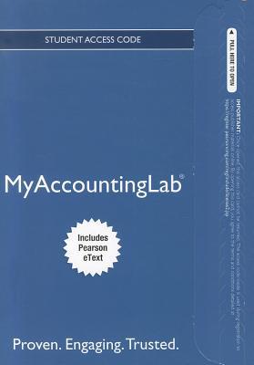 Book NEW MyAccountingLab with Pearson eText -- Access Card -- for Introduction to Management Accounting: Ch's 1-17 (MyAccountingLab (Access Codes)) free