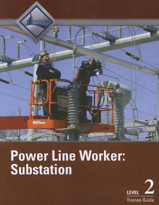 Book Power Line Worker Substation Level 2 Trainee Guide free