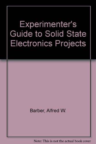 Book Experimenter's Guide to Solid State Electronics Projects free