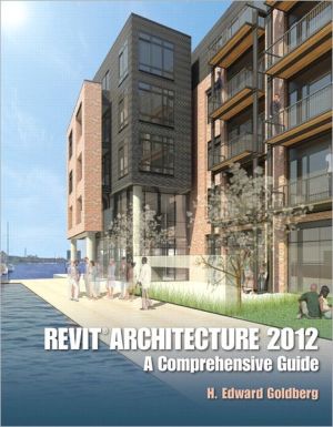 Book Revit Architecture 2012: A Comprehensive Guide free