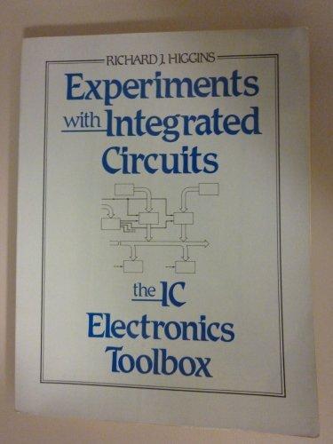 Book Experiments With Integrated Circuits: Their Electronics Toolbox free