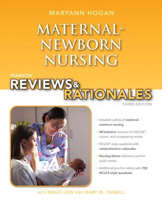 Book Pearson Reviews & Rationales: Maternal-Newborn Nursing with Nursing Reviews & Rationales (3rd Edition) (Hogan, Pearson Reviews & Rationales Series) free