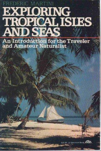 Book Exploring Tropical Isles and Seas: An Introduction for the Traveler and Amateur Naturalist (Phalarope Books) free