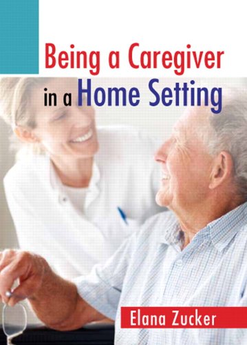 Book Being a Caregiver in a Home Setting (2-downloads) free