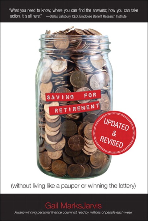 Book Saving for Retirement (Without Living Like a Pauper or Winning the Lottery) Updated and Revised free