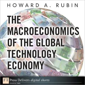 Book Macroeconomics of the Global Technology Economy, The (FT Press Delivers Shorts) free