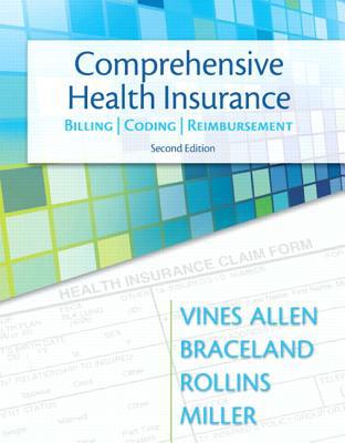 Book Comprehensive Health Insurance: Billing, Coding & Reimbursement (MyHealthProfessionsLab Series) free