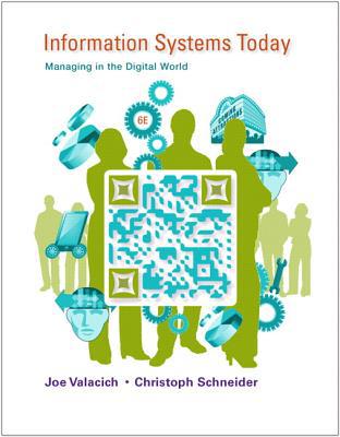 Book Information Systems Today: Managing in the Digital World (6th Edition) free