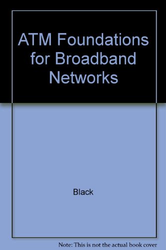 Book Atm Foundations For Broadband Networks free