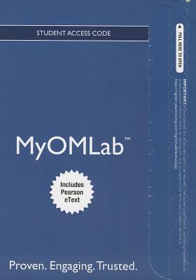 Book NEW MyOMLab with Pearson eText -- Access Card -- for Principles of Operations Mangement free