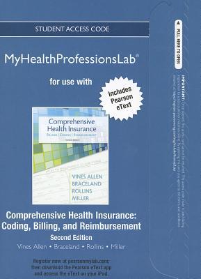 Book NEW MyHealthProfessionsLab with Pearson eText -- Access Card -- for Comprehensive Health Insurance: Billing, Coding, and Reimbursement (MyHealthProfessionsLab (Access Codes)) free