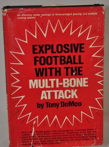 Book Explosive football with the multi-bone attack free