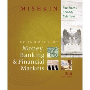 Book The Economics of Money, Banking & Financial Markets with Myeconlab Access Code: Business School Edition free