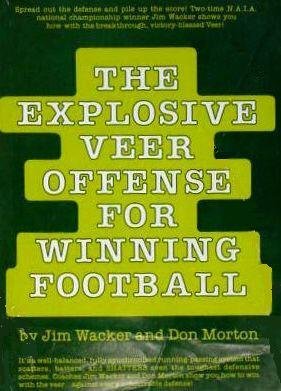 Book The Explosive Veer Offense for Winning Football free