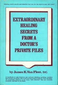 Book Extraordinary Healing Secrets From A Doctor's Private Files free