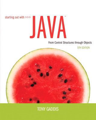 Book Starting Out with Java: From Control Structures through Objects plus MyProgrammingLab with Pearson eText -- Access Card Package (5th Edition) free