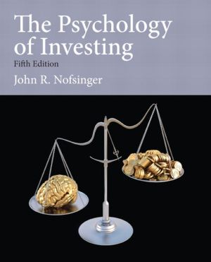 Book Psychology of Investing (5th Edition) (Pearson Series in Finance) free