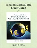 Book Student's Solutions Manual and Study Guide for Fundamentals of Futures and Options Markets free