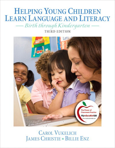 Book Helping Young Children Learn Language and Literacy: Birth through Kindergarten Plus MyEducationLab with Pearson eText -- Access Card Package (3rd Edition) free