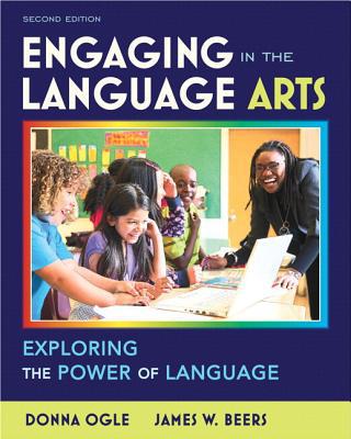 Book Engaging in the Language Arts: Exploring the Power of Language Plus MyEducationLab with Pearson eText -- Access Card Package (2nd Edition) free