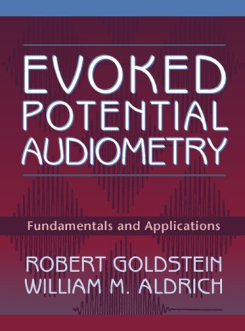 Book Evoked Potential Audiometry: Fundamentals and Applications free