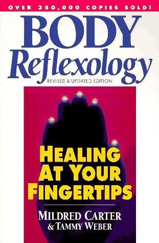 Book Body Reflexology: Healing at Your Fingertips free