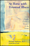 Book At Home with Terminal Illness: A Family Guidebook to Hospice in the Home free