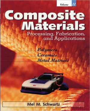 Book Composite Materials, Vol. II: Processing, Fabrication, and Applications free