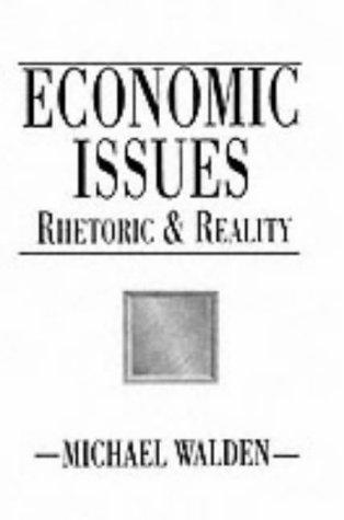 Book Economic Issues: Rhetoric and Reality free