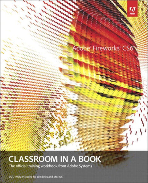 Book Adobe Fireworks CS6 Classroom in a Book free