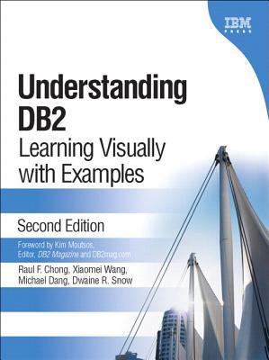 Book Understanding Db2 (paperback): Learning Visually With Examples (2nd Edition) (ibm Press) free