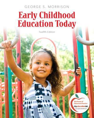 Book Early Childhood Education Today Plus NEW MyEducationLab with Pearson eText -- Access Card Package (12th Edition) free