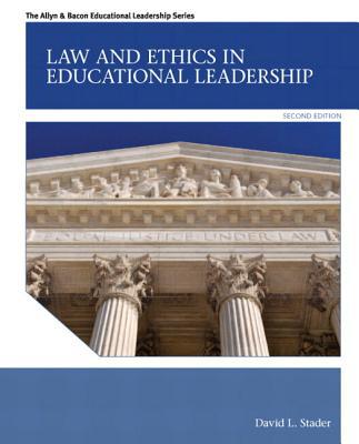 Book Law and Ethics in Educational Leadership Plus MyEdLeadershipLab with Pearson eText -- Access Card Package (2nd Edition) (Allyn & Bacon Educational Leadership) free