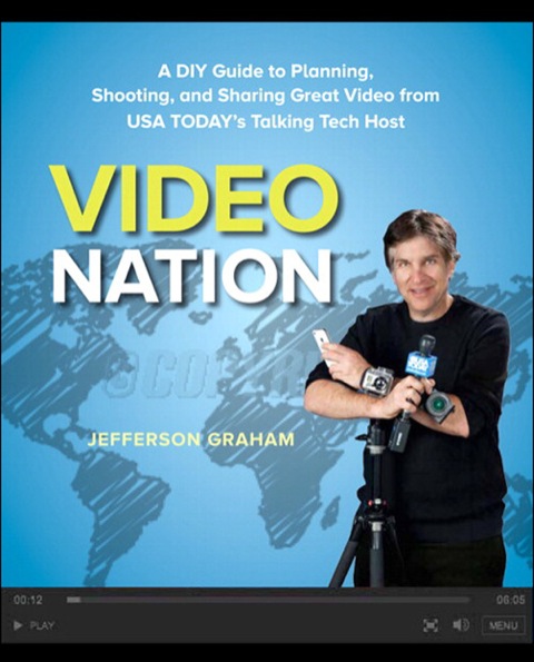Book Video Nation: A DIY guide to planning, shooting, and sharing great video from USA Today's Talking Tech host free