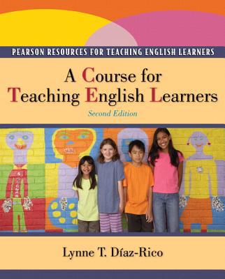 Book Course for Teaching English Learners, A Plus MyEducationLab with Pearson eText -- Access Card Package (2nd Edition) (Pearson Resources for Teaching English Learners) free