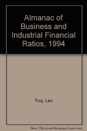 Book Almanac of Business and Industrial Financial Ratios, 1994 free