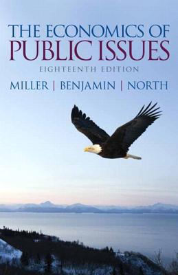 Book The Economics of Public Issues (18th Edition) (Pearson Series in Economics (Paperback)) free