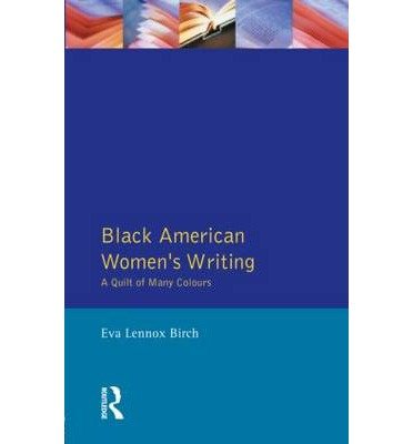 Book Black American Women's Writing: A Quilt Of Many Colours free