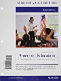 Book Foundations of American Education, Student Value Edition Plus NEW MyEducationLab with Pearson eText -- Access Card Package free