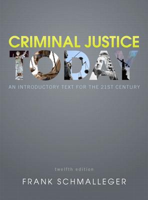 Book Criminal Justice Today: An Introductory Text for the 21st Century free