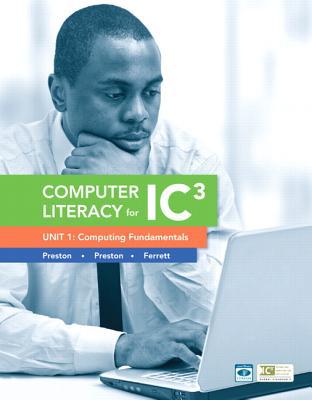 Book Computer Literacy for IC3 Unit 1: Computing Fundamentals (2nd Edition) (Computers Are Your Future) free