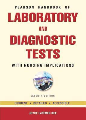 Book Pearson's Handbook of Laboratory and Diagnostic Tests: With Nursing Implications (7th Edition) (Handbook of Laboratory & Diagnostic Tests With Nursing Applications) free