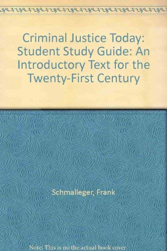 Book Criminal Justice Today: An Introductory Text for the Twenty-First Century: Student Study Guide free