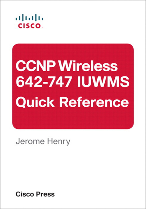 Book CCNP Wireless (642-747 IUWMS) Quick Reference free