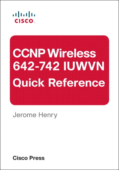 Book CCNP Wireless (642-742 IUWVN) Quick Reference free