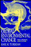 Book Global Environmental Change: Past, Present, and Future free