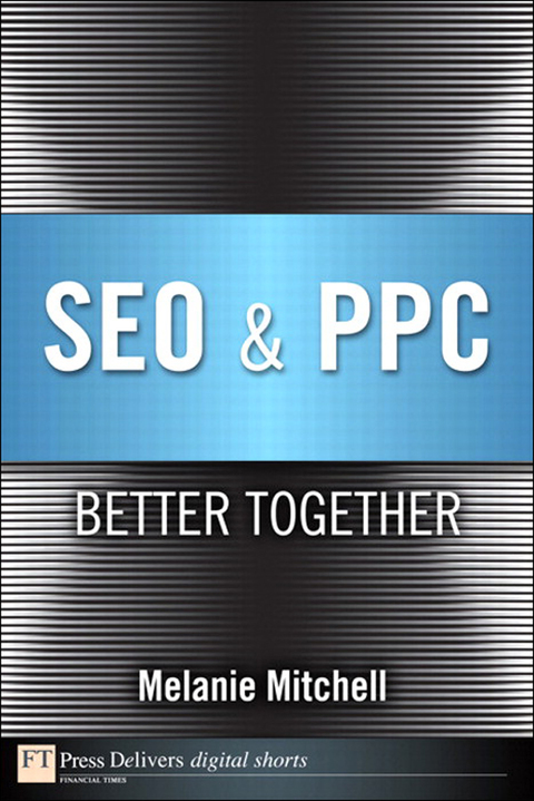 Book SEO & PPC: Better Together free
